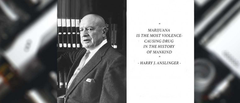 Le 15 citazioni più ridicole sulla 'marijuana' di Harry J. Anslinger